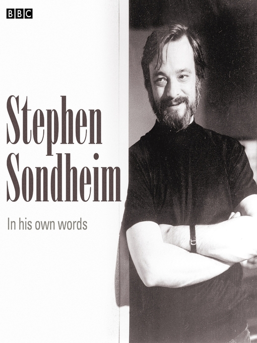 Title details for Stephen Sondheim In His Own Words by Stephen Sondheim - Wait list